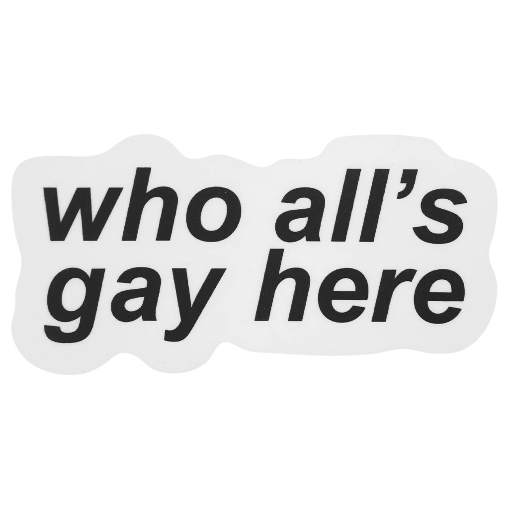 Autostraddle New Merch Who All’s Gay Here Sticker 4 Autostraddle New Merch Who All’s Gay Here Sticker