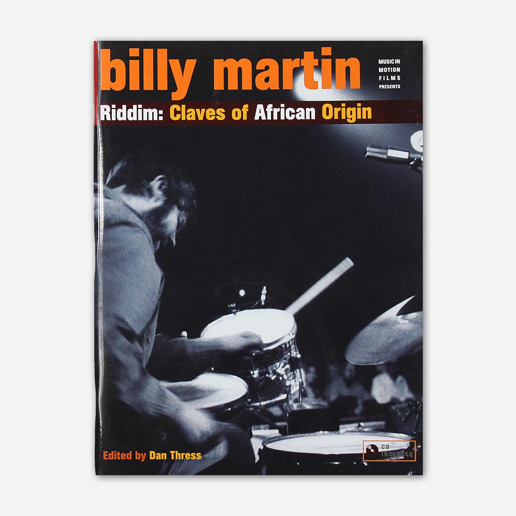 Billy Martin Riddim: Claves Of African Origin Book New Merch 1 Billy Martin Riddim: Claves Of African Origin Book New Merch