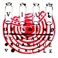 President Gator New Merch Vial Of Sound - Substance Organique Volatile 12" EP