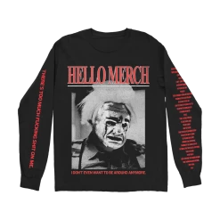 Hello Merch Too Much Black Long Sleeve Shirt