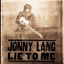 Jonny Lang New Merch Lie To Me CD