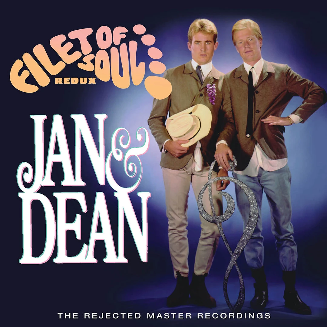 Jan & Dean Filet Of Soul Redux: The Rejected Master Recordings 1 Jan & Dean Filet Of Soul Redux: The Rejected Master Recordings