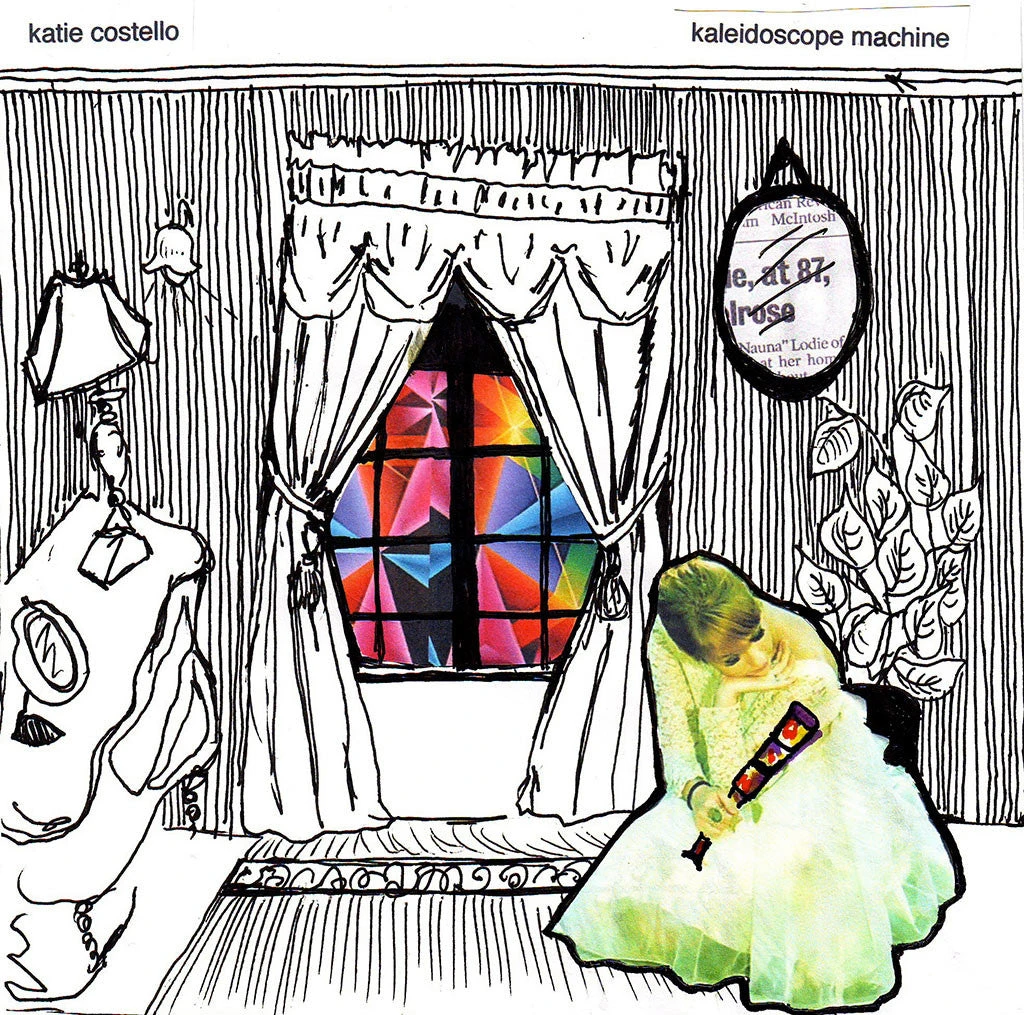 Katie Costello Kaleidoscope Machine - LP (Digital MP3) 1 Katie Costello Kaleidoscope Machine - LP (Digital MP3)