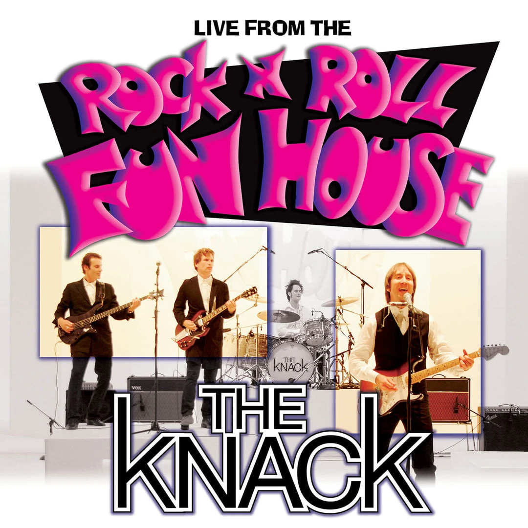 The Knack Live From The Rock 'n' Roll Fun House New Merch 1 The Knack Live From The Rock 'n' Roll Fun House New Merch