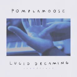 Pomplamoose Lucid Dreaming Soundtrack (2020) - Digital