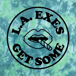 L.A. Exes Get Some Tie Dye T-Shirt New Merch