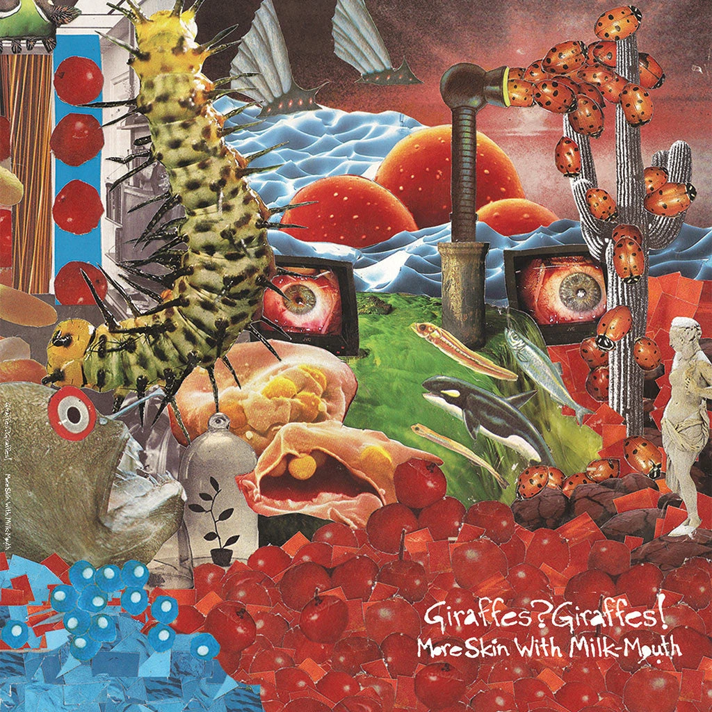 Giraffes? Giraffes! New Merch More Skin With Milk-Mouth (2015 Remaster) 2 Giraffes? Giraffes! New Merch More Skin With Milk-Mouth (2015 Remaster)