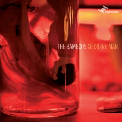 The Bamboos Medicine Man CD