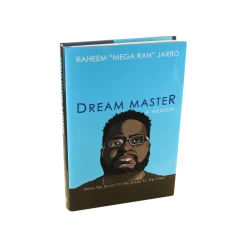 New Merch Dream Master: A Memoir By Raheem "Mega Ran" Jarbo