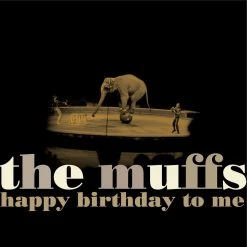 The Muffs New Merch Happy Birthday To Me