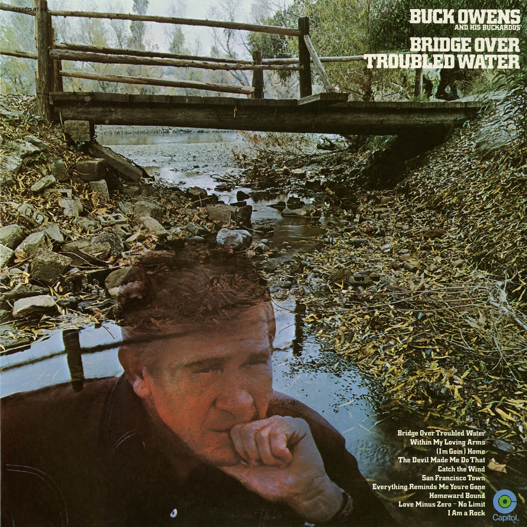 Buck Owens And His Buckaroos Bridge Over Troubled Water 1 Buck Owens And His Buckaroos Bridge Over Troubled Water