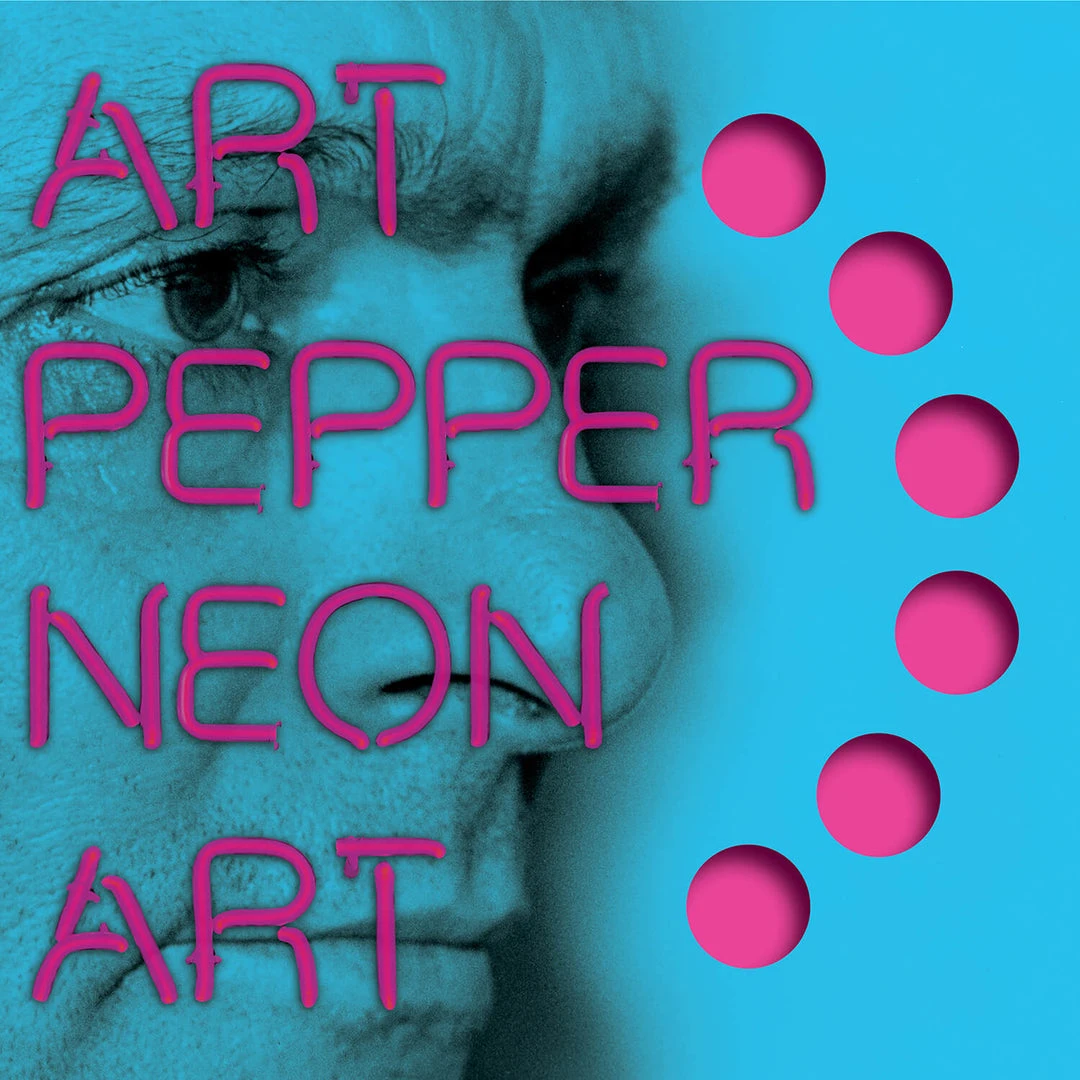 Art Pepper Neon Art: Volume Two New Merch 1 Art Pepper Neon Art: Volume Two New Merch