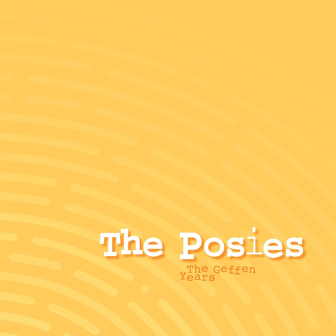 The Posies New Merch The Geffen Years 2 The Posies New Merch The Geffen Years