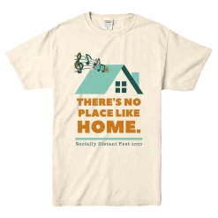 Socially Distant Fest There's No Place Like Home Ivory T-Shirt