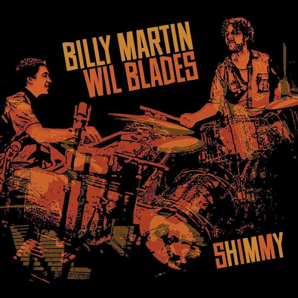 Billy Martin & Wil Blades - Shimmy CD New Merch 2 Billy Martin & Wil Blades - Shimmy CD New Merch