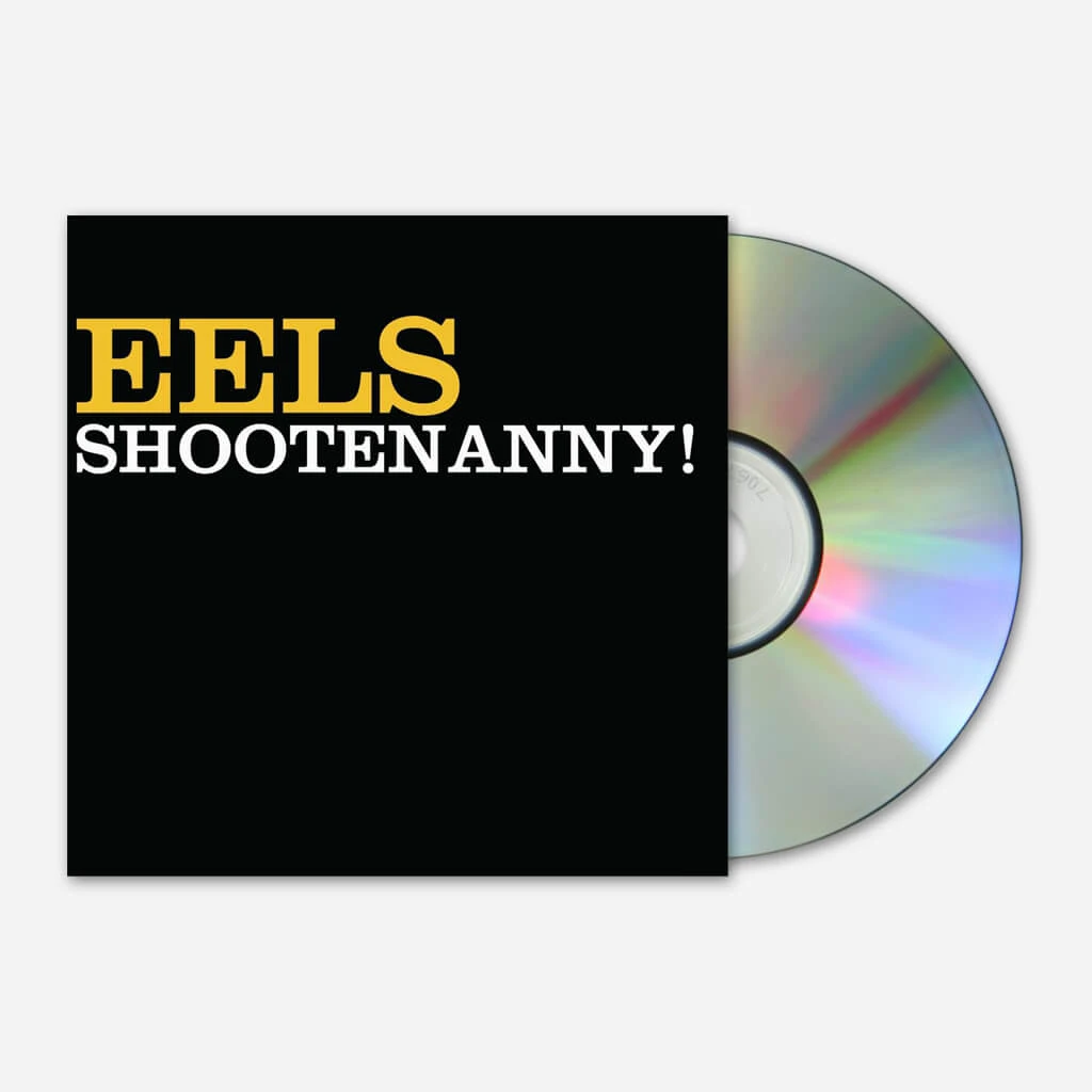 Eels Shootenanny! CD 1 Eels Shootenanny! CD