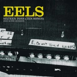 Eels Sixteen Tons (Ten Songs) CD