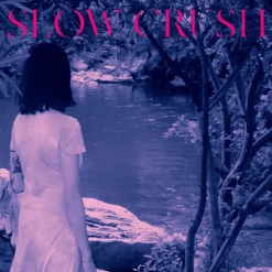 Slow Crush Ease Deluxe Edition CD