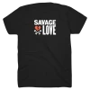 Savage Lovecast New Merch Savage Love Black T-Shirt