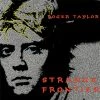 Roger Taylor Strange Frontier