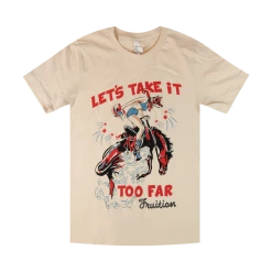 Fruition Take It Too Far Cream T Shirt New Merch