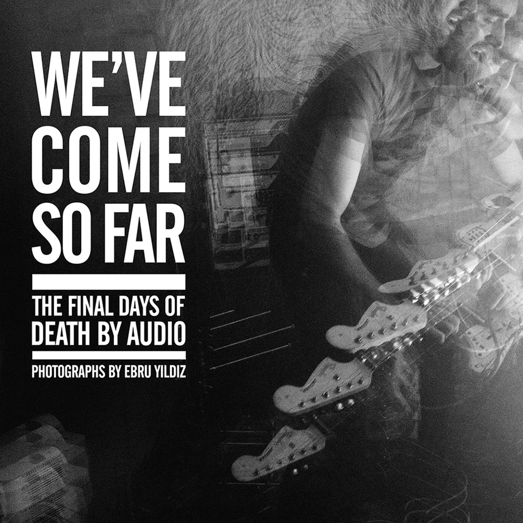 A Place To Bury Strangers New Merch We've Come So Far: The Last Days Of Death By Audio Book 2 A Place To Bury Strangers New Merch We've Come So Far: The Last Days Of Death By Audio Book