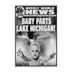 Weekly World News New Merch Baby Parts Lake Michigan! Poster