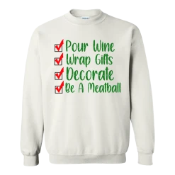 Meatball Merch New Merch Christmas Checklist White Sweatshirt