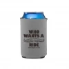 Broken Lizard Who Wants A Ride Koozie