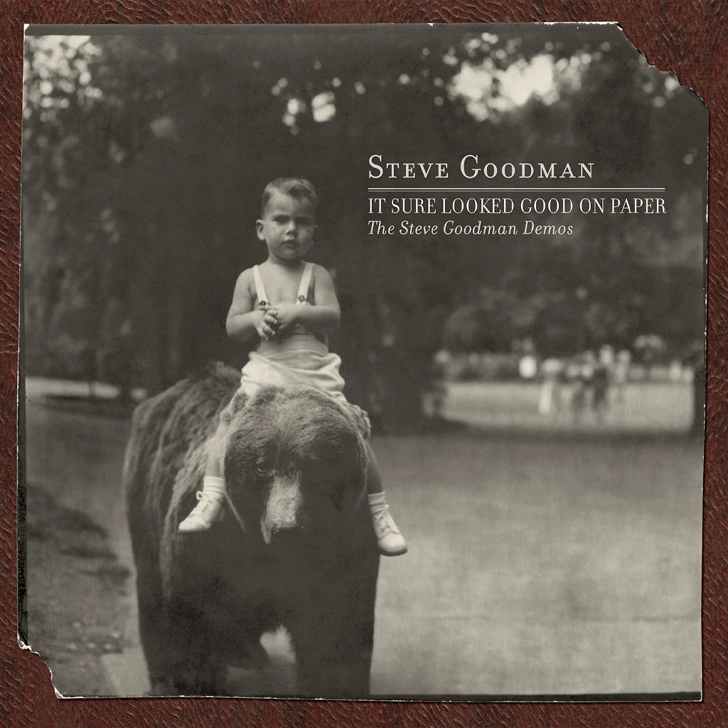 It Sure Looked Good On Paper: The Steve Goodman Demos New Merch 1 It Sure Looked Good On Paper: The Steve Goodman Demos New Merch